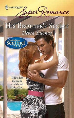 His Brother's Secret (Spotlight on Sentinel Pass Series)