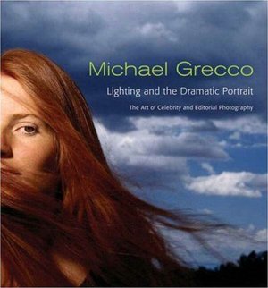 Lighting and the Dramatic Portrait: The Art of Celebrity and Editorial Photography