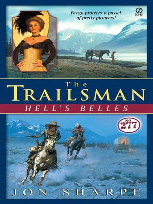 Hell's Belles (Trailsman Series #277)