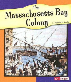 The Massachusetts Bay Colony