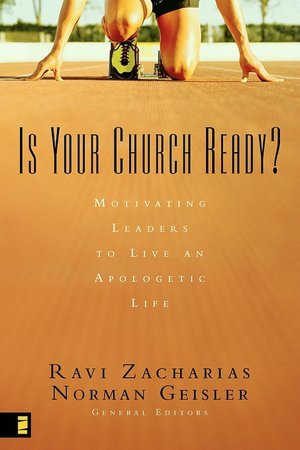 Is Your Church Ready?: Motivating Leaders to Live an Apologetic Life