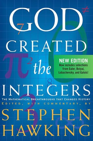 Free google books downloader for android God Created the Integers: The Mathematical Breakthroughs That Changed History 9780762430048 DJVU by Stephen Hawking