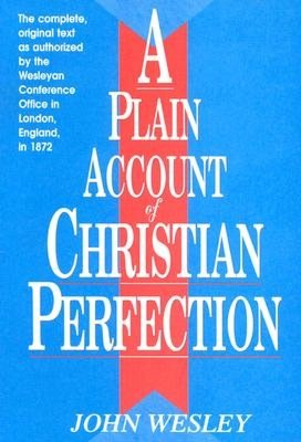 Plain Account of Christian Perfection
