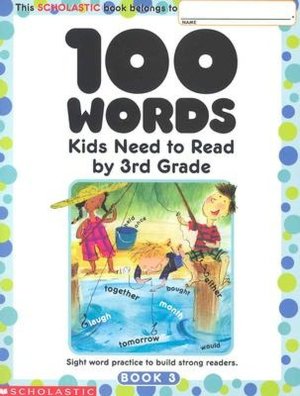 100 Words Kids Need to Read by 3rd Grade