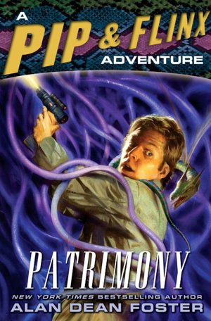 Patrimony (Pip and Flinx Adventure Series #13)