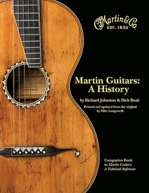 Martin Guitars: A History, Book One