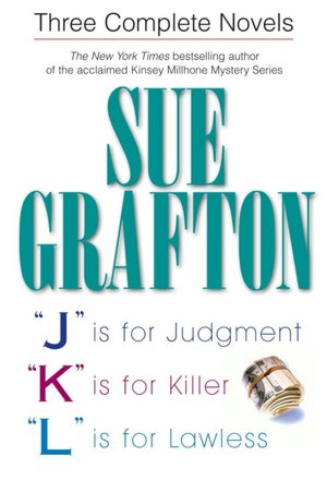 J Is for Judgment, K Is for Killer, L Is for Lawless