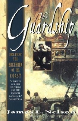 Guardship: Book One of the Brethren of the Coast
