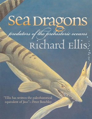 Sea Dragons: Predators of the Prehistoric Oceans