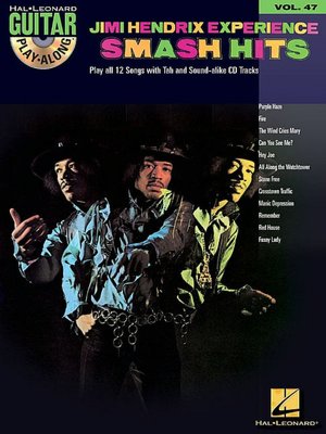 Jimi Hendrix Experience - Smash Hits: Guitar Play-Along Volume 47