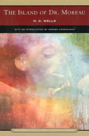 The Island of Dr. Moreau (Barnes & Noble Library of Essential Reading)