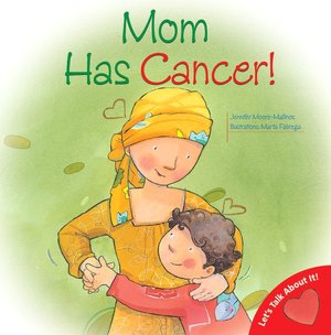 Let's Talk About It - My Mom has Cancer