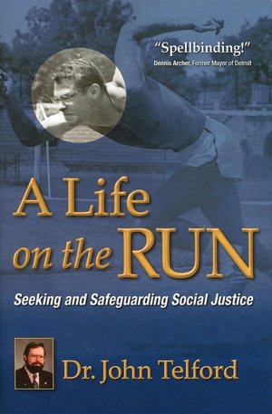 A Life on the Run: Seeking and Safeguarding Social Justice