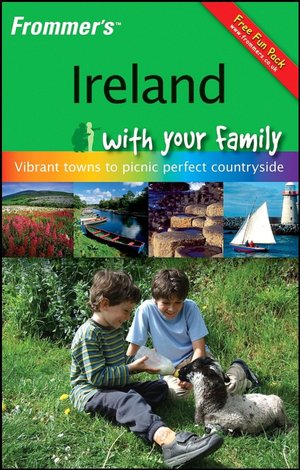 Ireland with Your Family: From Vibrant Towns to Picnic Perfect Countryside