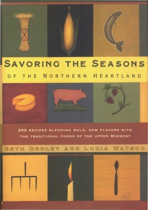 Savoring Seasons of Northern Heartland