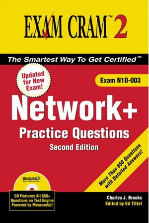 Network+Certification Practice Questions Exam Cram 2 (Exam N10-003)
