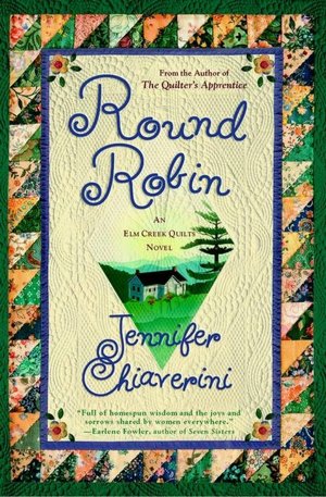 Round Robin (Elm Creek Quilts Series #2)