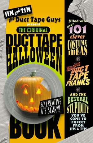 The Original Duct Tape Halloween Book