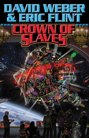 Crown of Slaves (Disciples of Honor Series #1)