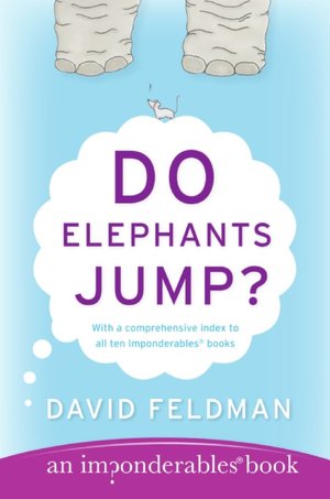 Do Elephants Jump? (Imponderables Series)