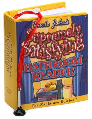 Uncle John's Supremely Satisfying Bathroom Reader