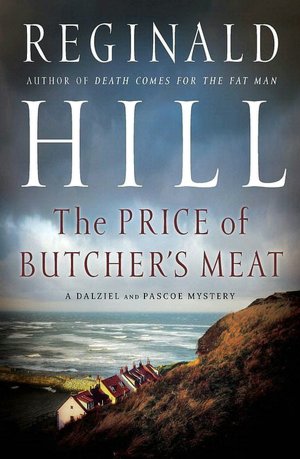 The Price of Butcher's Meat (Dalziel and Pascoe Series #23)