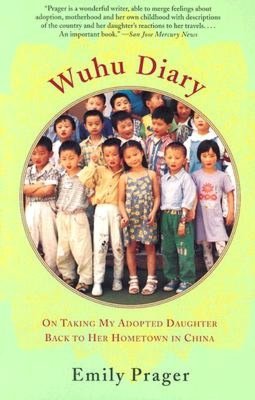 Wuhu Diary: On Taking My Adopted Daughter Back to Her Hometown in China