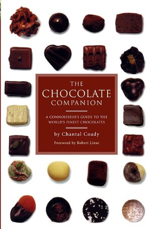 Chocolate Companion: A Connoisseur's Guide to the World's Finest Chocolates