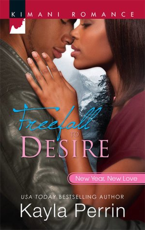 Freefall to Desire (Kimani Romance Series #217)