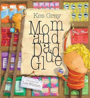 Mom and Dad Glue