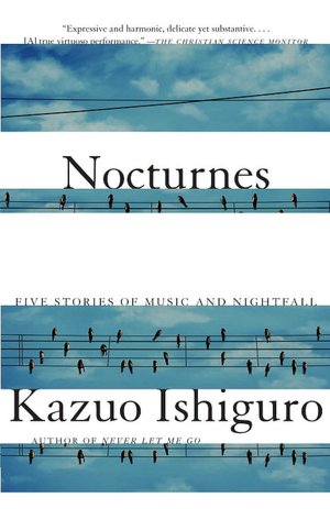 Nocturnes: Five Stories of Music and Nightfall