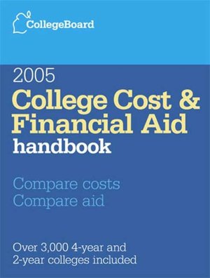 College Cost Financial Aid Handbook 2005 pdf College Cost Financial Aid Handbook 2005 cover
