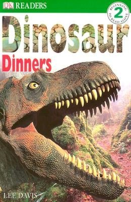 DK Readers: Dinosaur Dinners (Level 2: Beginning to Read Alone)