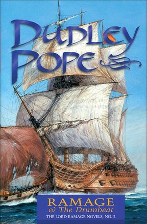 Ramage & the Drumbeat (Lord Ramage Novels #2)