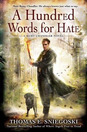 A Hundred Words for Hate (Remy Chandler Series #4)