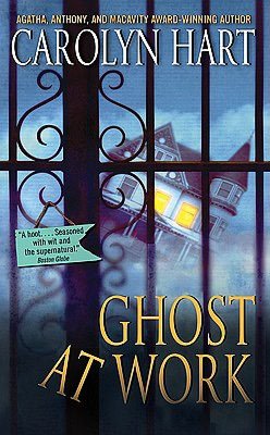 Ghost at Work (Bailey Ruth Raeburn Series #1)