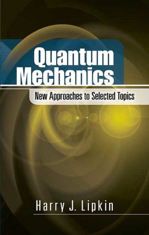 Quantum Mechanics: New Approaches to Selected Topics