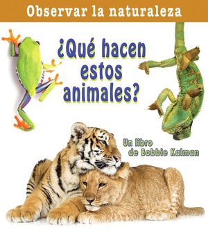 Que hacen estos animales?