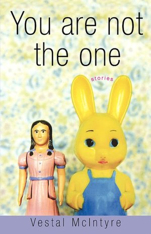 You Are Not the One: Stories