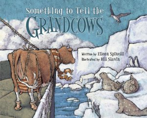 Something to Tell the Grandcows