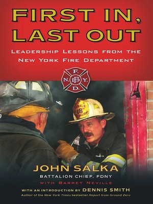 First In, Last Out: Leadership Lessons from the New York Fire Department