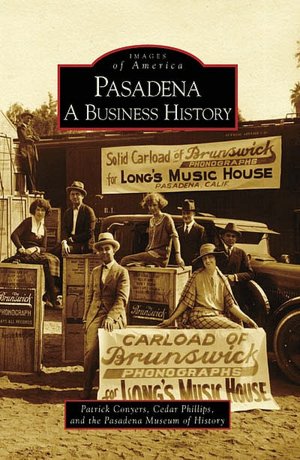 Pasadena, California: A Business History
