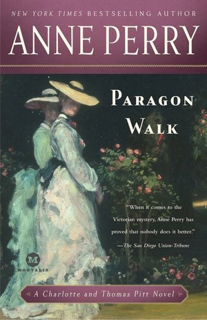 Paragon Walk (Thomas and Charlotte Pitt Series #3)