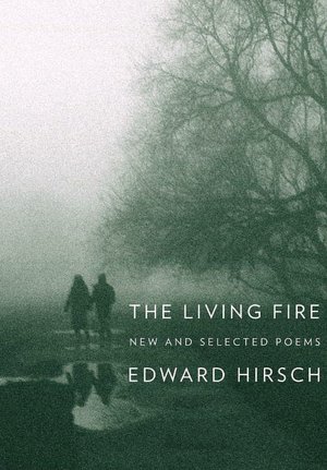 The Living Fire: New and Selected Poems
