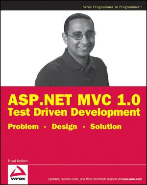 ASP.NET MVC 1.0 Test Driven Development Problem - Design - Solution