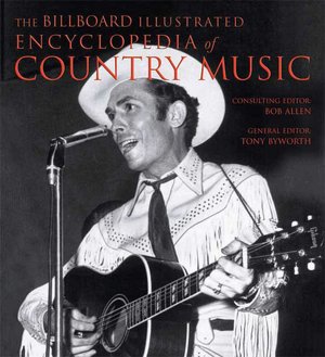 Billboard Illustrated Encyclopedia of Country Music