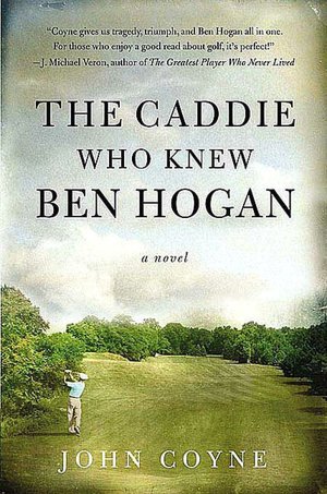 Caddie Who Knew Ben Hogan