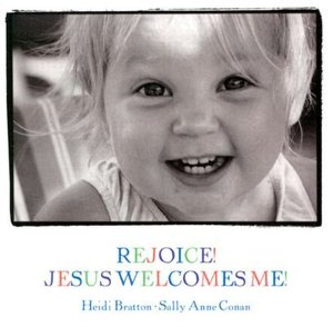 Rejoice! Jesus Welcomes Me!