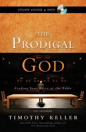 Prodigal God Participant's Guide: Finding Your Place at the Table