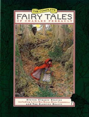 The Complete Fairy Tales of Charles Perrault